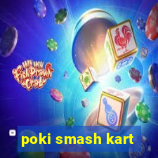 poki smash kart